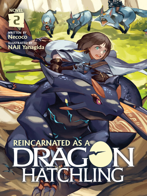 Title details for Reincarnated as a Dragon Hatchling (Light Novel), Volume 2 by Nekoko - Wait list